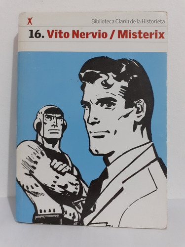 Vito Nervio - Misterix  Biblioteca Clarin De La Historieta