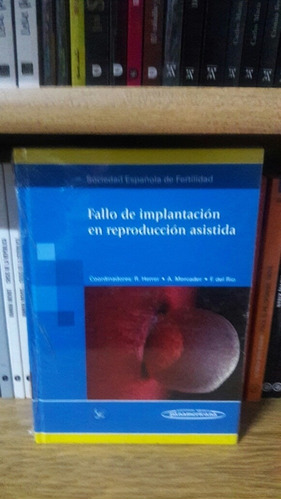 Fallo De Implantación En Reproducción Asistida. 