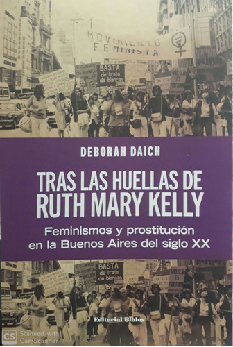 Tras Las Huellas De Ruth Mary Kelly - Deborah Daich