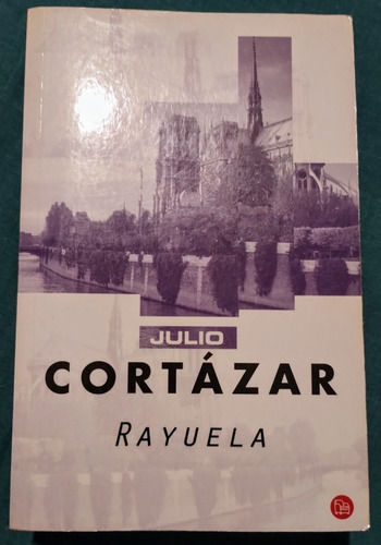 Libro  Rayuela  De Julio Cortázar 