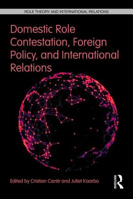 Libro Domestic Role Contestation, Foreign Policy, And Int...