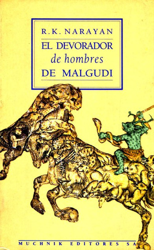 El Devorador De Hombres De Malgudi, De Narayan R. K.. Editorial Muchnik Editores, Tapa Blanda En Español, 1992