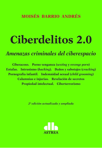 Ciberdelitos 2.0 Amenazas Criminales Del Ciberespacio