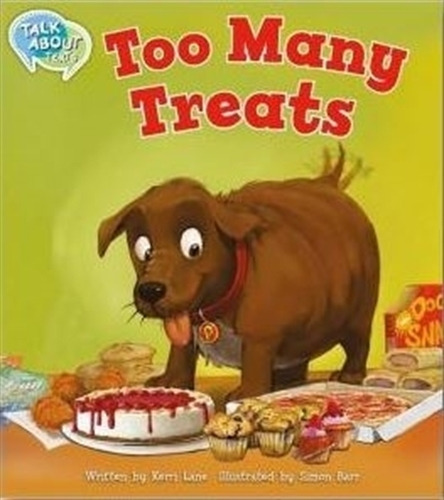 Too Many Treats - Talk About Texts 1 Reading Level13, De Lane, K. Editorial Macmillan, Tapa Dura En Inglés Internacional, 2018