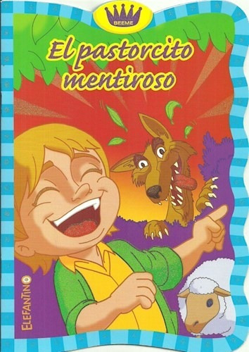 Pastorcito Mentiroso (cuentos Clasicos De Sie  Mpre Ii)
