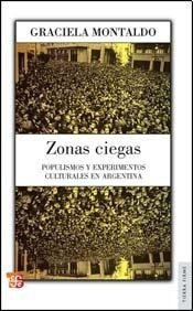Zonas Ciegas - Graciela Montaldo