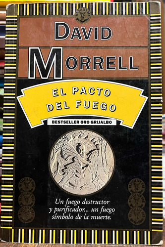 El Pacto Del Fuego - David Morrell