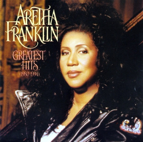 Cd Aretha Franklin - Greatest Hits 1980 -  1994 