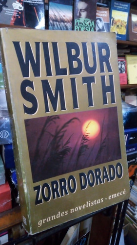 Wilbur Smith  Zorro Dorado 