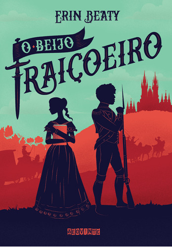 O Beijo Traiçoeiro: O Beijo Traiçoeiro, De Beaty, Erin. Editora Seguinte (cia Das Letras), Capa Mole, Edição 1 Em Português