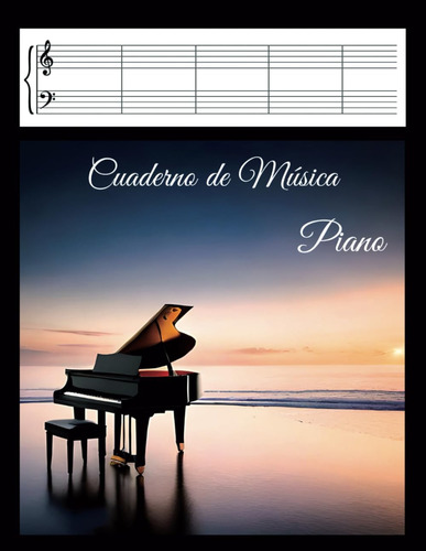 Libro: Cuaderno De Música Pentagrama Para Piano: Libreta Par