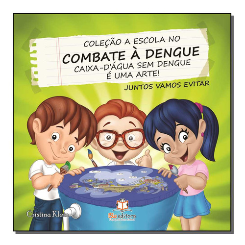 Libro Escola No Combate A Dengue A Caixa D Agua De Klein Cri