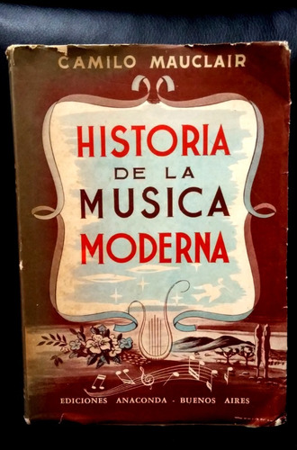 Historia De La Música Moderna. 1950-1914 - Camilo Mauclair