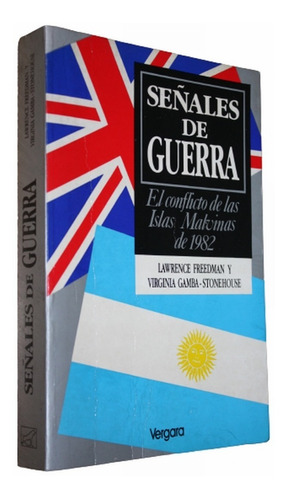 Señales De Guerra - Conflicto Islas Malvinas - L. Freedman