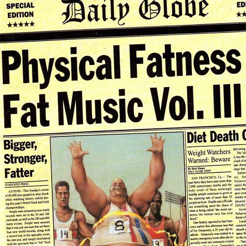 Artistas Varios - Physical Fatness Fat Music Vol 3