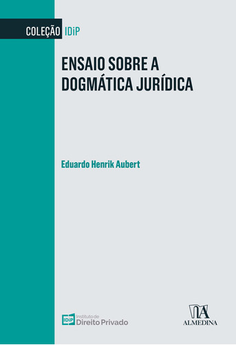 Libro Ensaio Sobre A Dogmatica Juridica 01ed 22 De Aubert Ed