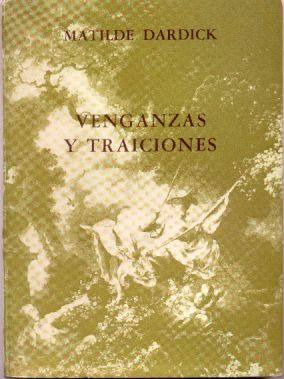 Venganzas Y Traiciones Dardick (foto Anne Marie Heinrich)