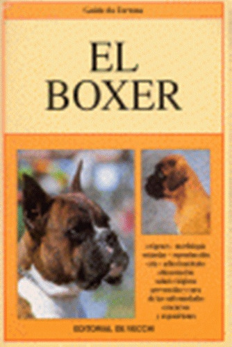 El Boxer, De Da Tortona Guido. Editorial Vecchi, Tapa Blanda En Español, 1900