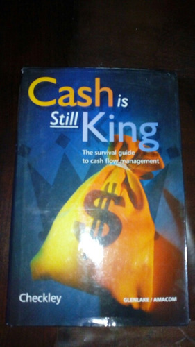 Cash Is Still King