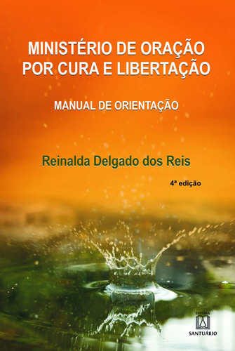 Libro Ministerio De Oracao Por Cura E Libertacao De Reis Rei