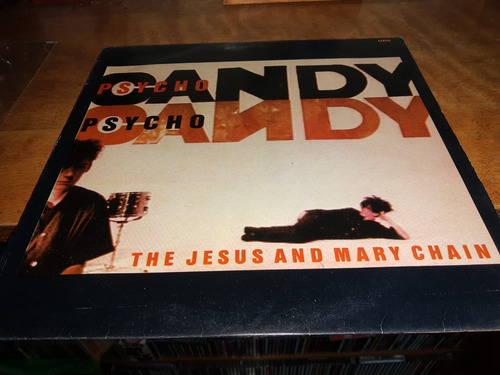 The Jesus And Mary Chain  Psychocandy Lp Orig Argentina 1985