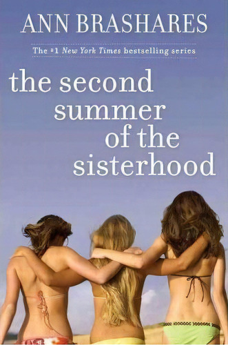 The Second Summer Of The Sisterhood, De Ann Brashares. Editorial Delacorte Press Books For Young Readers, Tapa Blanda En Inglés