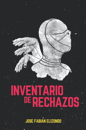 Libro: Inventario De Rechazos (spanish Edition)