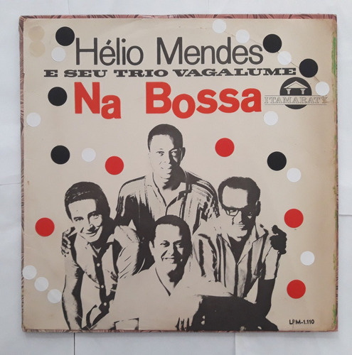 Lp Vinil (vg+) Hélio Mendes E Seu Trio Vagalume Na Bossa  