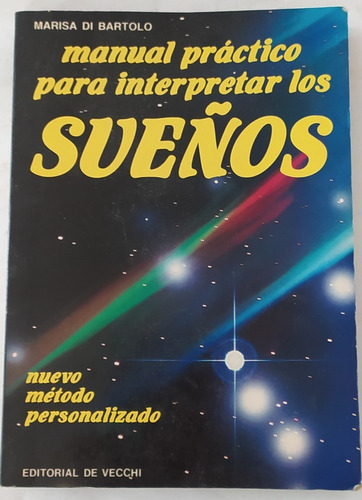 Manual Práctico Para Interpretar Los Sueños / Ed Vecchi