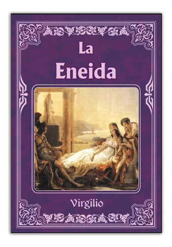 La Eneida - Virgilio - Ed. Tomo