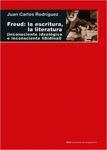 Freud: La Escritura, La Literatura (inconsciente Ideologico 