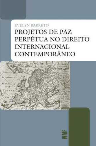 Projetos De Paz P. Dto. I. Comtemporaneo - 01ed/21