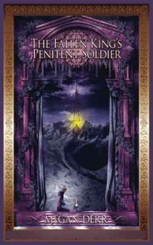 The Fallen Kings Penitent Soldier - Derr, Megan, De Derr, Megan. Editorial Independently Published En Inglés