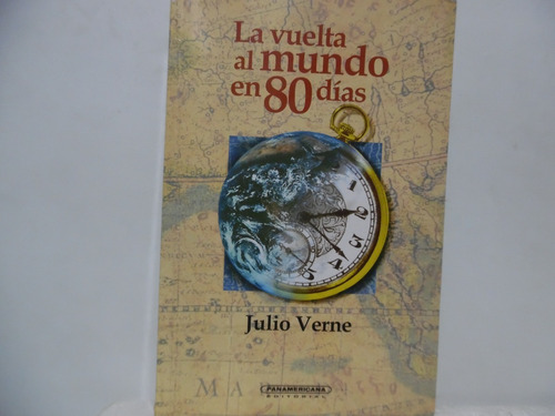 La Vuelta Al Mundo En 80 Días / Julio Verne / Panamericana