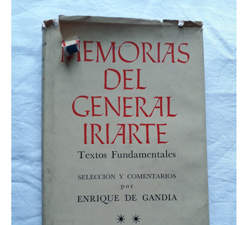 Memorias Del General Iriarte - Enrique De Gandía - Tomo 2