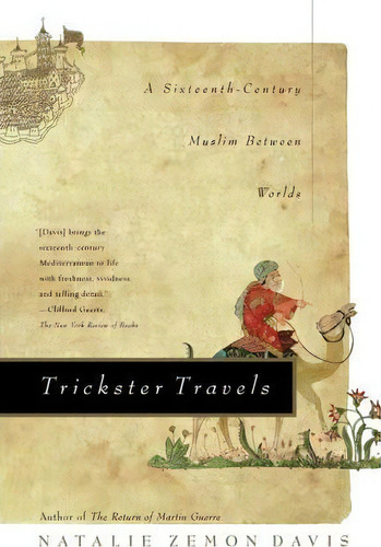 Trickster Travels, De Natalie Zemon Davis. Editorial Farrar Strauss Giroux 3pl, Tapa Blanda En Inglés