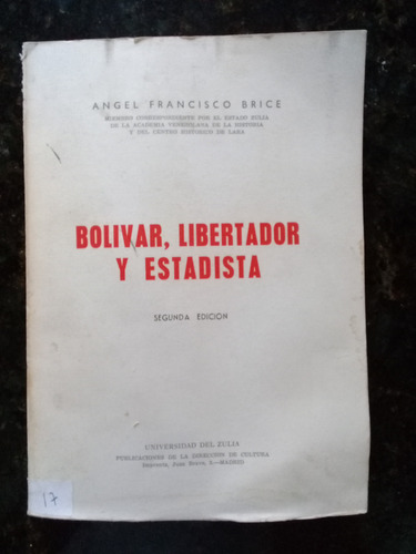 Libros Sobre El Libertador. Bien Conservados