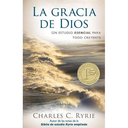 La Gracia De Dios Charles C. Ryrie