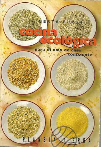 Cocina Ecologica - Berta Furer