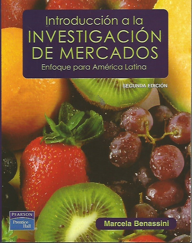 Introduccion A La Investigacion De Mercados Enfoque Para Ame