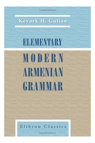 Libro: En Ingles Elementary Modern Armenian Grammar