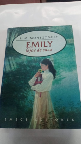 Emily Lejos De Casa - Montgomery, Lucy M.
