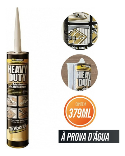 Adesivo De Montagem Heavy Duty Titebond 379g