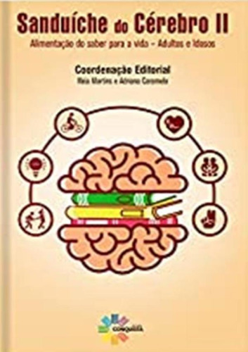 Sanduiche Do Cerebro 2: Sanduiche Do Cerebro 2, De Doe, John. Editora Conquista, Capa Mole, Edição 1 Em Português, 2022