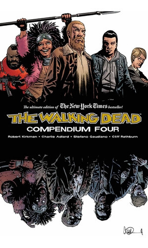 The Walking Dead Compendium Volume 4, De Robert Kirkman., Vol. 4. Editorial Image, Tapa Blanda En Inglés, 2019