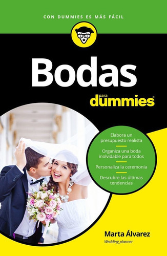 Bodas Para Dummies, De Álvarez Izcue, Marta. Editorial Para Dummies, Tapa Blanda En Español