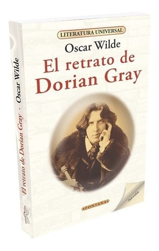 Libro. El Retrato De Dorian Gray. Oscar Wilde.          