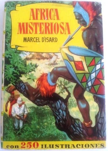África Misteriosa - Marcel Disard - Novela Gráfica - 1958