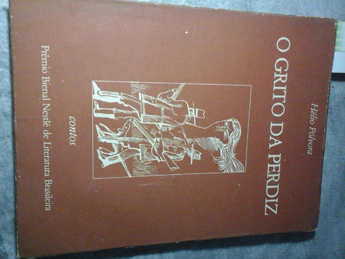 O Grito Da Perdiz Contos Helio Polvora   