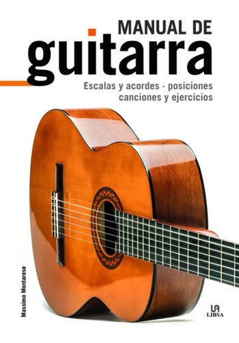 Manual De La Guitarra - Escala Y Acordes - Massimo Montarese